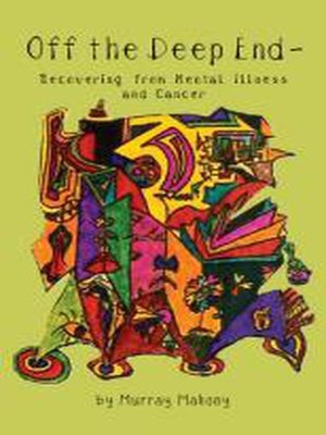 cover image of Off the Deep End--Recovering from Mental Illness